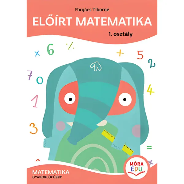 Móra: Forgács Tiborné - Zalecana matematyka Zeszyt ćwiczeń klasa 1 zdjęcie 1
