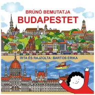 Móra: Bartos Erika - Brúnó przedstawia Budapeszt