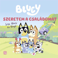 Móra: Bluey Kocham moją rodzinę - książeczka dla dzieci
