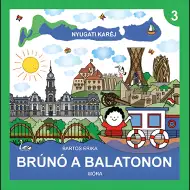 Móra: Erika Bartos - Bruno w Budapeszcie 3. - Zachodnia część