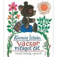 Móra: István Kormos - Vackor widzi świat książka z bajkami