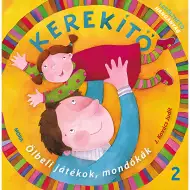 Móra: J. Kovács Judit – Kerekítő 2. – Zabawy na kolanach, rymowanki z materiałem dźwiękowym do pobrania