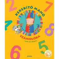 Móra: J. Kovács Judit - Kerekítő Manó - Książka z liczydłami i rymowankami