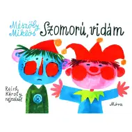 Móra: Miklós Mészöly - Smutny, wesoły kartonik z wierszami
