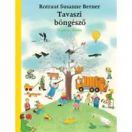 Móra: Rotraut Susanne Berner - Wiosenna wędrówka