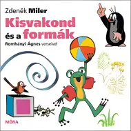 Móra: Zdeněk Miler i Ágnes Romhányi – Krecik i kształty. Wierszowana książeczka z kartonowymi stronami