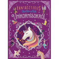 Fantastyczne opowieści o jednorożcach – książka z bajkami