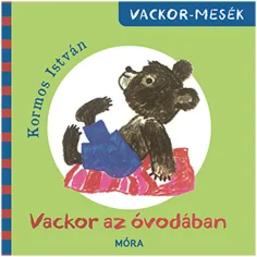 Móra: Vackor w przedszkolu książka z bajkami