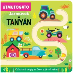 Útmutogató - Járművek a tanyán