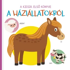 Pierwsza książka dla maluchów - Książeczka o zwierzętach domowych 2