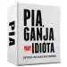Gra towarzyska Pia, Ganja lub Idiota