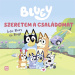 Móra: Bluey Kocham moją rodzinę - książeczka dla dzieci
