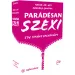 Parada seksowna gra towarzyska dla dorosłych