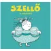 Szellő, ważka - książka z bajkami