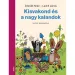 Móra: Lackfi János i Zdeněk Miler - Krecik i wielkie przygody wierszyków